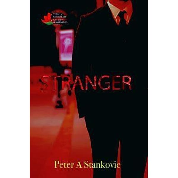 STRANGER / 31556151122, Peter A Stankovic