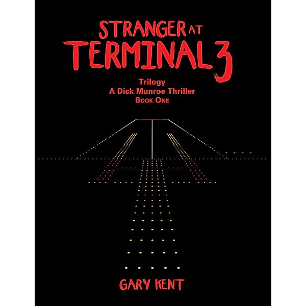 Stranger at Terminal 3, Gary Kent