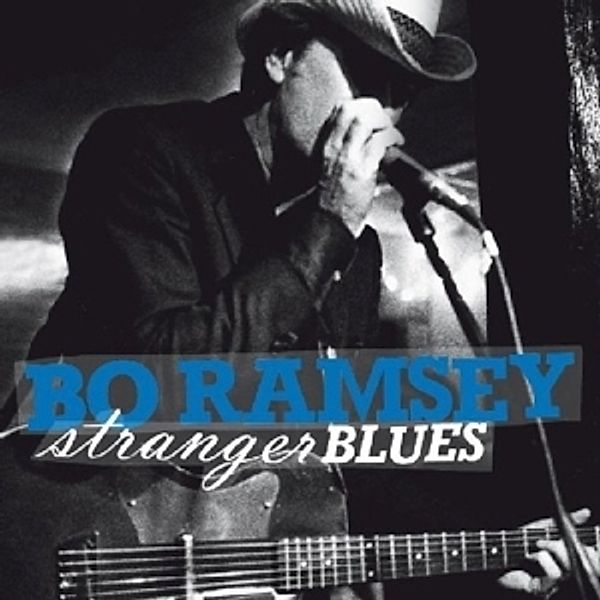 Stranger Blues, Bo Ramsey