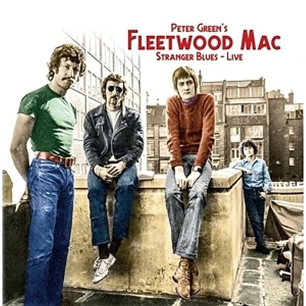 Stranger Blues-Live (4cd-Clambox), Peter Green's Fleetwood Mac