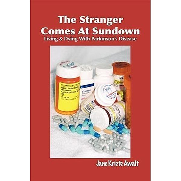 Stranger Comes at Sundown, Jane Kriete Awalt