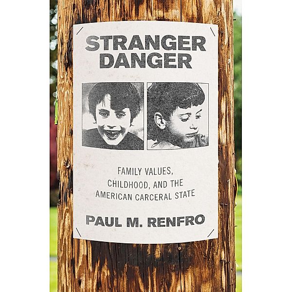 Stranger Danger, Paul M. Renfro