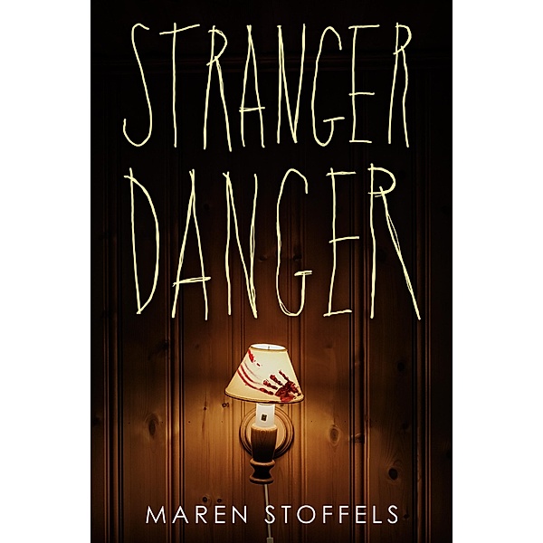 Stranger Danger, Maren Stoffels