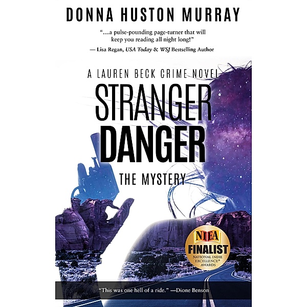 Stranger Danger (A Lauren Beck Crime Novel, #3) / A Lauren Beck Crime Novel, Donna Huston Murray