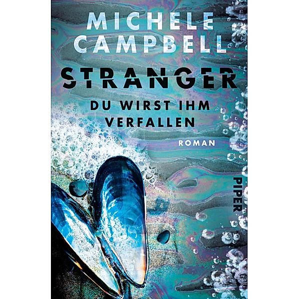 Stranger - Du wirst ihm verfallen, Michele Campbell