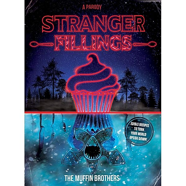 Stranger Fillings, The Muffin Brothers