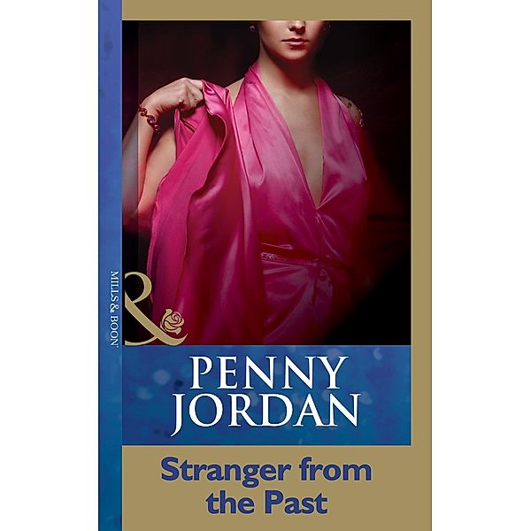 Stranger From The Past (Mills & Boon Modern) / Mills & Boon Modern, Penny Jordan