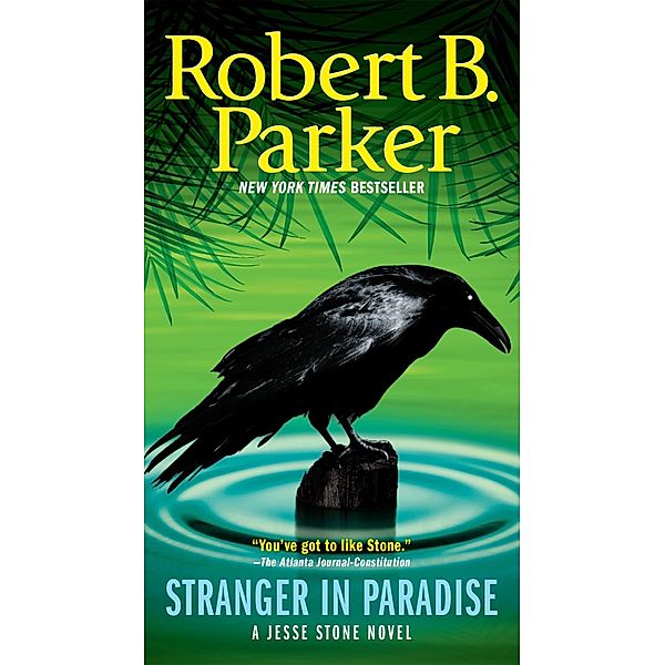 Stranger In Paradise / A Jesse Stone Novel Bd.7, Robert B. Parker