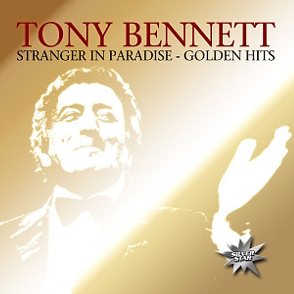 Stranger In Paradise-Golden Hits, Tony Bennett