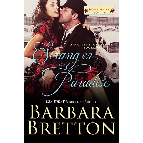Stranger in Paradise (Home Front, #2) / Home Front, Barbara Bretton