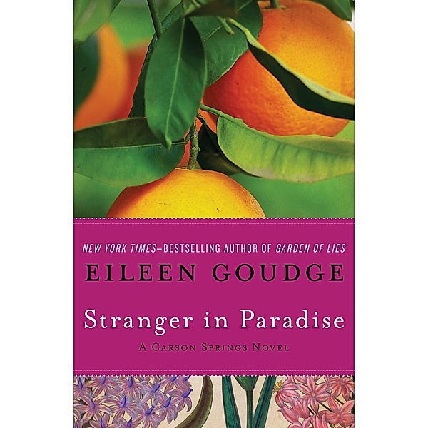 Stranger in Paradise / The Carson Springs Trilogy, Eileen Goudge