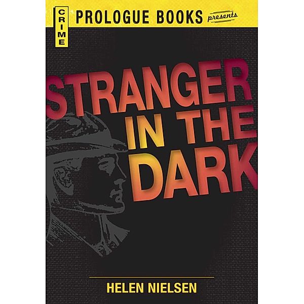 Stranger in the Dark, Helen Nielsen