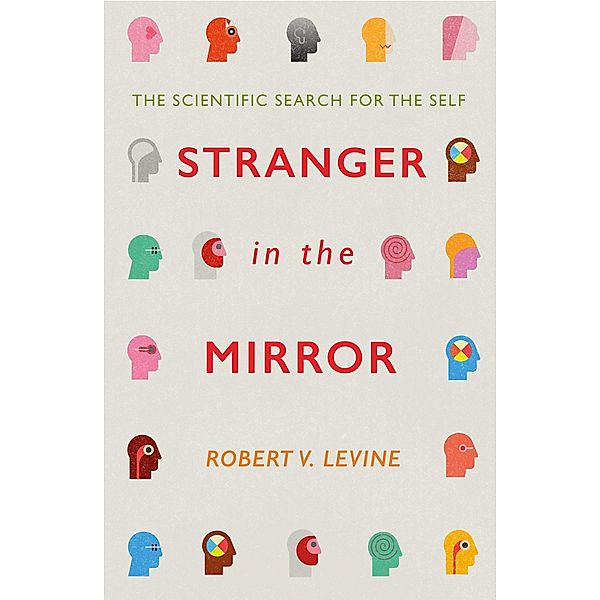 Stranger in the Mirror, Robert Levine