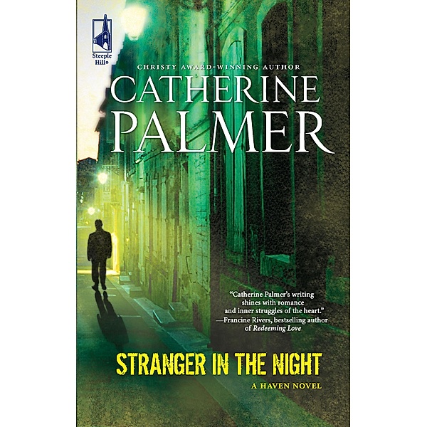 Stranger In The Night / Mills & Boon Steeple Hill, Catherine Palmer