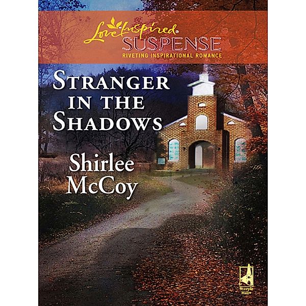 Stranger in the Shadows, Shirlee Mccoy