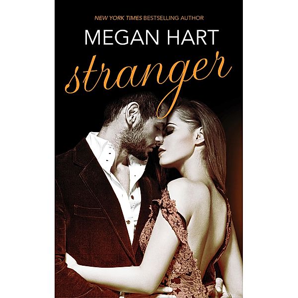Stranger / MIRA, Megan Hart
