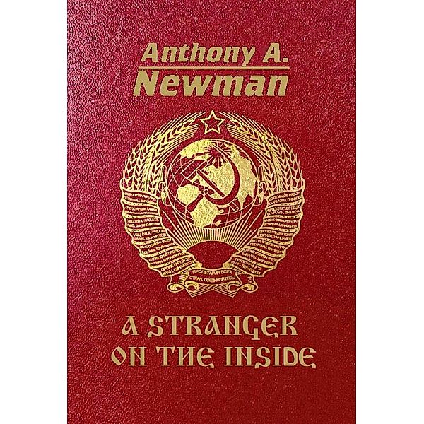 Stranger On The Inside, Anthony A Newman