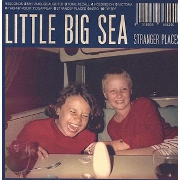 Stranger Places, Little Big Sea