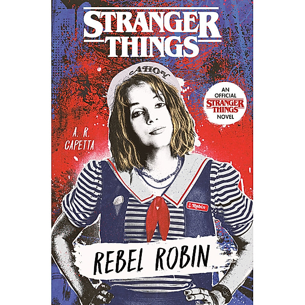 Stranger Things: Rebel Robin, A. R. Capetta