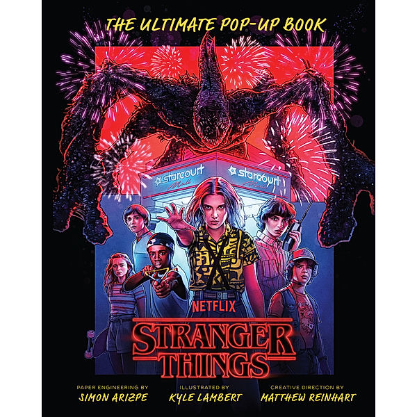 Stranger Things: The Ultimate Pop-Up Book (Reinhart Pop-Up Studio), Simon Arizpe