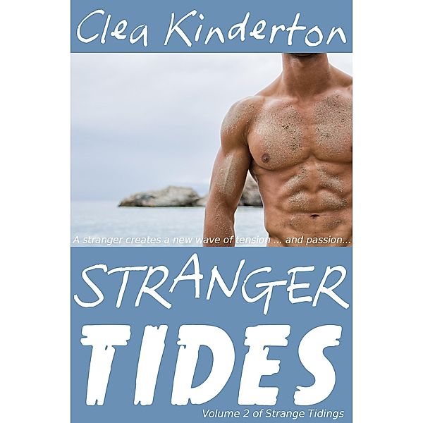 Stranger Tides (Strange Tidings, #2) / Strange Tidings, Clea Kinderton