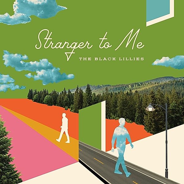 Stranger To Me (Vinyl), The Black Lillies