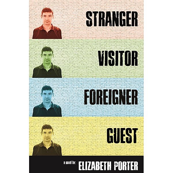 Stranger, Visitor, Foreigner, Guest, Elizabeth Porter