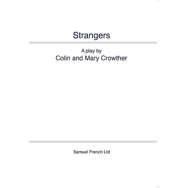 Strangers, Colin Crowther