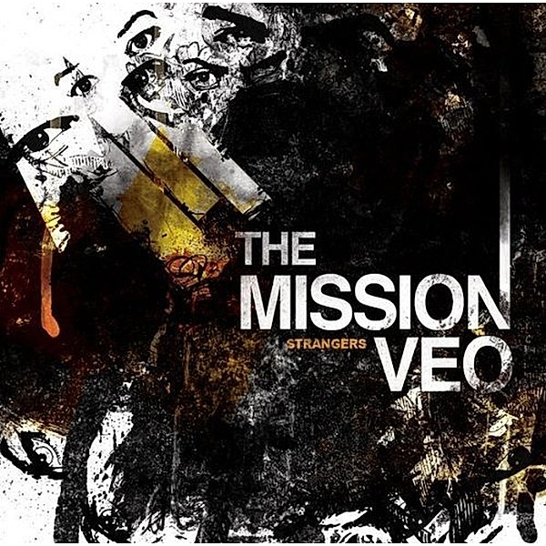 Strangers, The Mission Veo