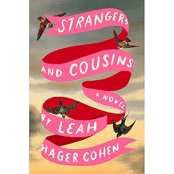 Strangers and Cousins, Leah Hager Cohen
