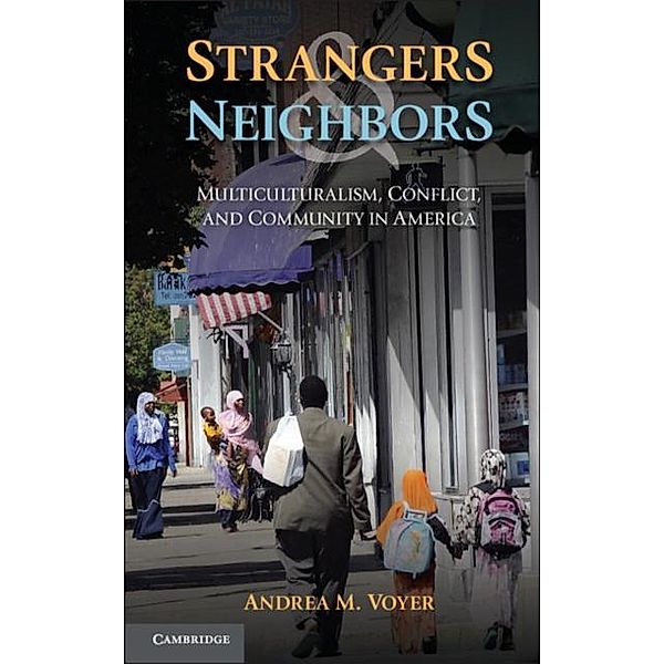 Strangers and Neighbors, Andrea M. Voyer