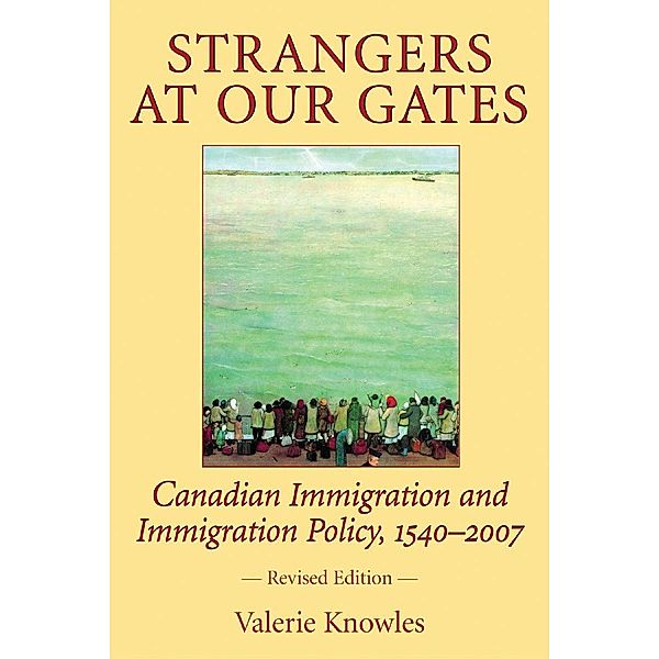 Strangers at Our Gates, Valerie Knowles
