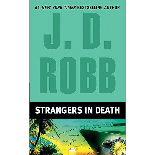 Strangers in Death / In Death Bd.26, J. D. Robb