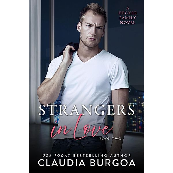 Strangers in Love (Somehow Everlasting, #2) / Somehow Everlasting, Claudia Burgoa