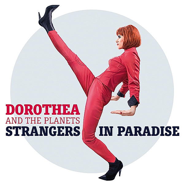 Strangers In Paradise, Dorothea And The Planets