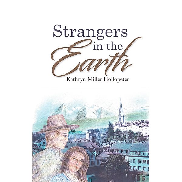Strangers in the Earth, Kathryn Miller Hollopeter