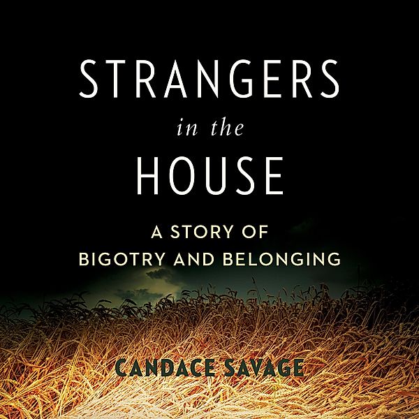 Strangers in the House, Candace Savage