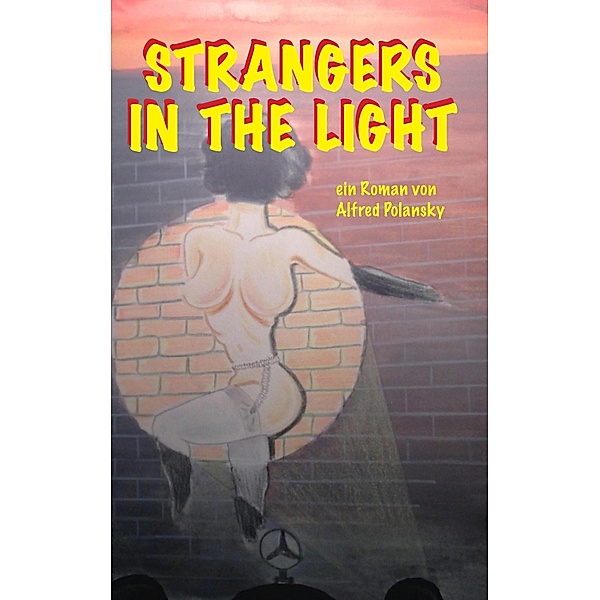 Strangers in the Light, Alfred Polansky