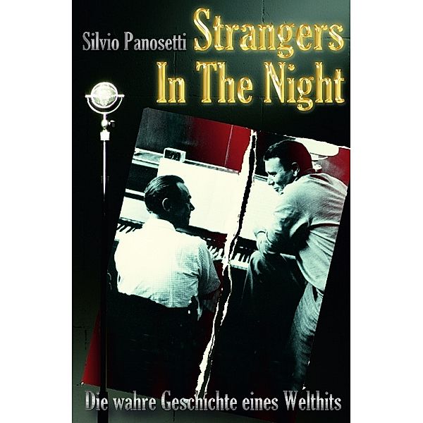 Strangers In The Night, Silvio Panosetti