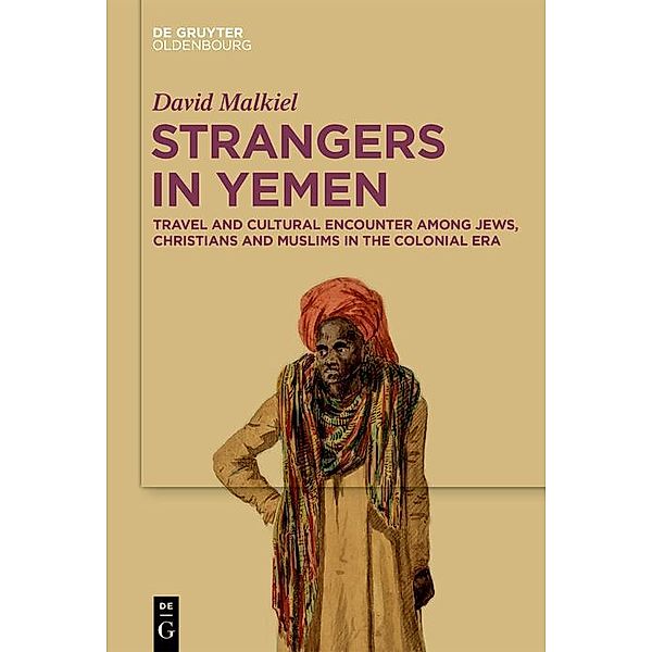 Strangers in Yemen, David Malkiel