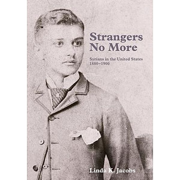 Strangers No More, Linda K. Jacobs