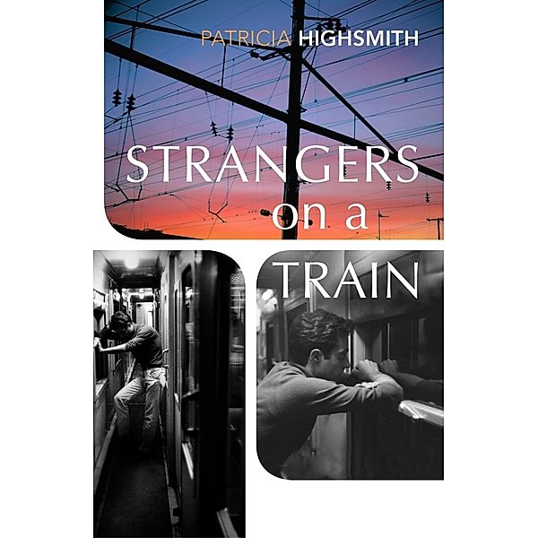 Strangers on a Train, Patricia Highsmith