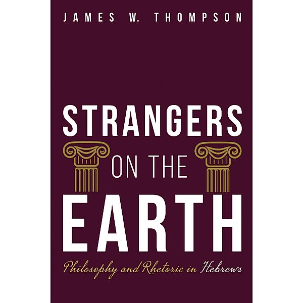 Strangers on the Earth, James W. Thompson
