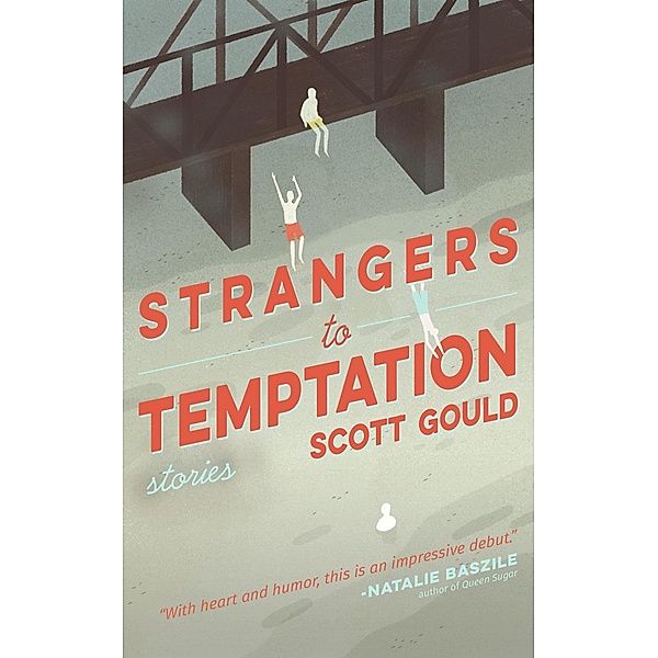 Strangers to Temptation, Scott Gould
