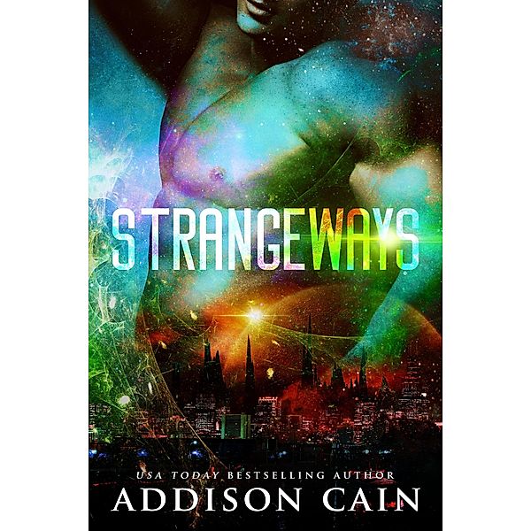 Strangeways, Addison Cain