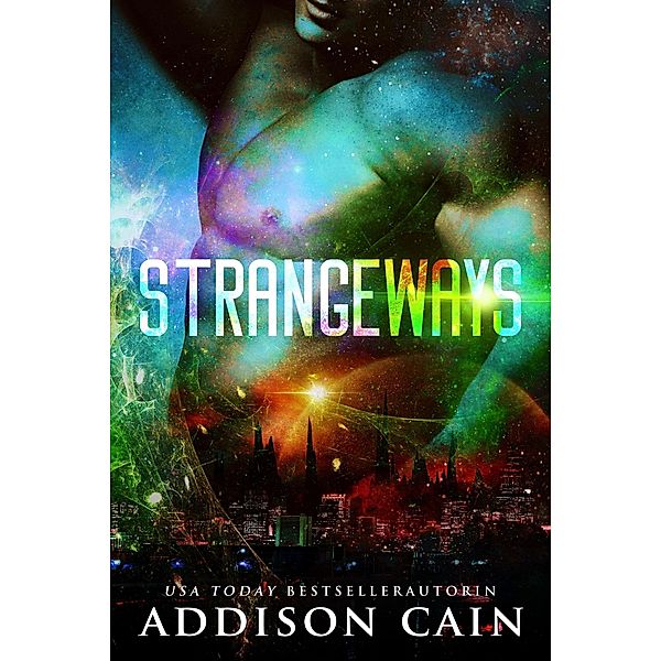 Strangeways, Addison Cain