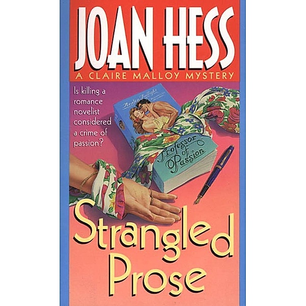 Strangled Prose / Claire Malloy Mysteries Bd.1, Joan Hess