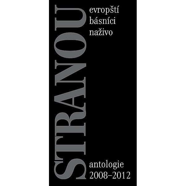 STRANOU - evropStí básníci nazivo, Lenka Danhelová, Peter Kuhar