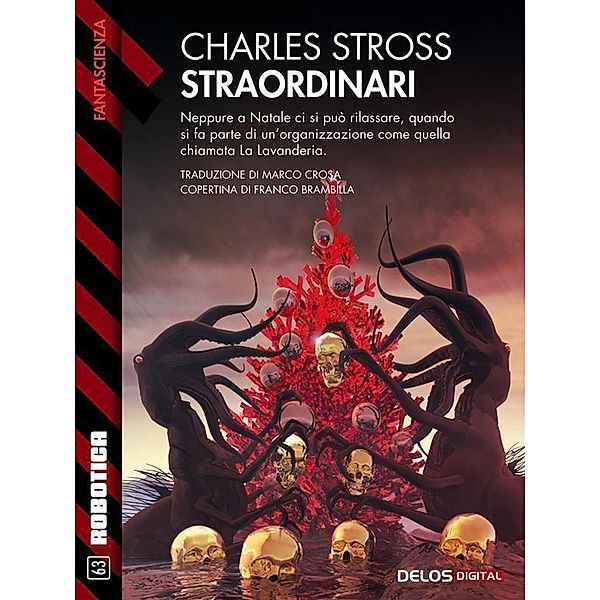 Straordinari / Robotica, Charles Stross