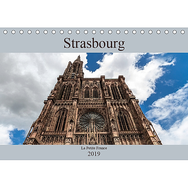 Strasbourg - La Petite France (Tischkalender 2019 DIN A5 quer), Horst Eisele